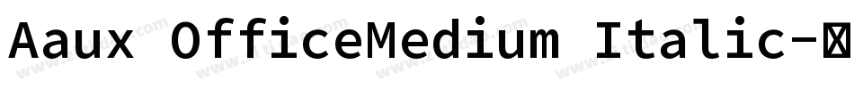 Aaux OfficeMedium Italic字体转换
